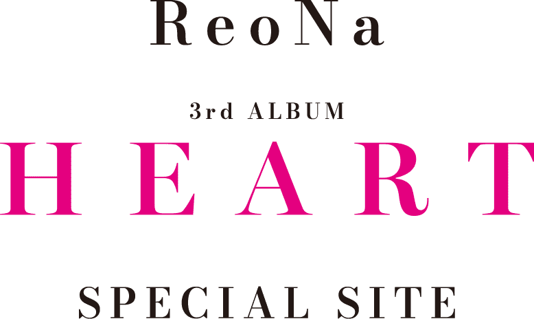 ReoNa 3rd ALBUM『HEART』2025.10.8 Release