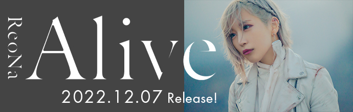 ReoNa 7th Single 「Alive」